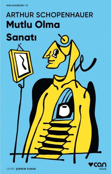 Mutlu Olma Sanatı - Kısa Klasik